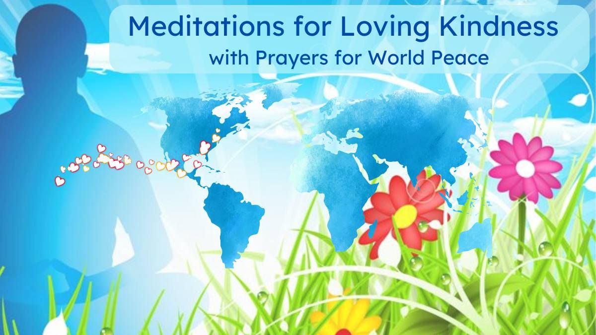 Meditations for Loving Kindness