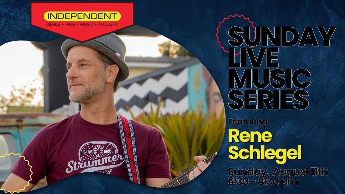 Sunday Live Music Series: Rene Schlegel