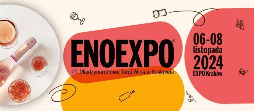 21. Targi Wina w Krakowie ENOEXPO\u00ae