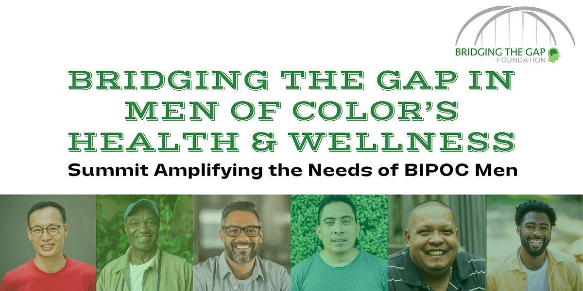 Bridging the Gap in Men of Color's Health & Wellness Summit