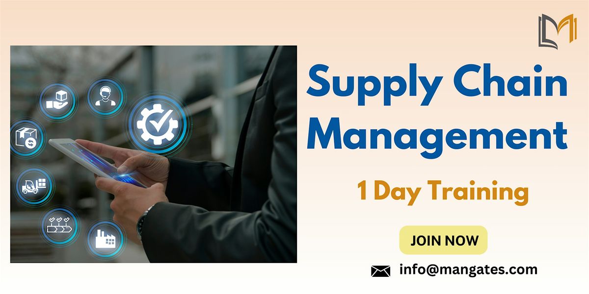 Supply Chain Management 1 Day Workshop in Adelaide on Jul 05th, 2024
