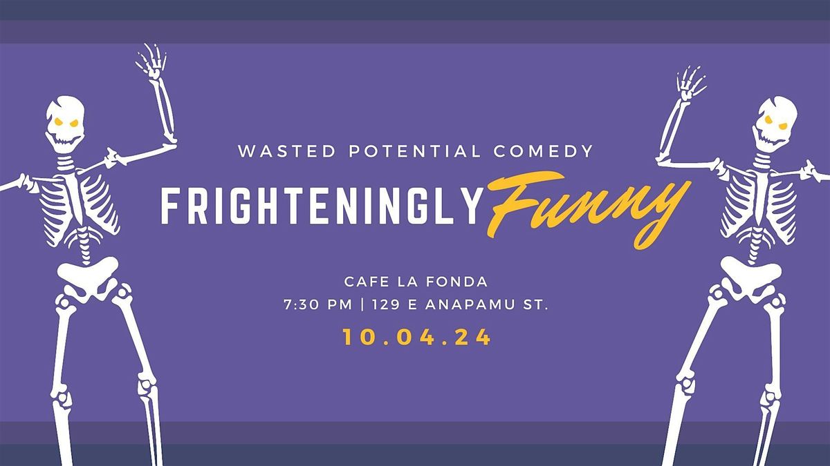 Frighteningly Funny Comedy Show