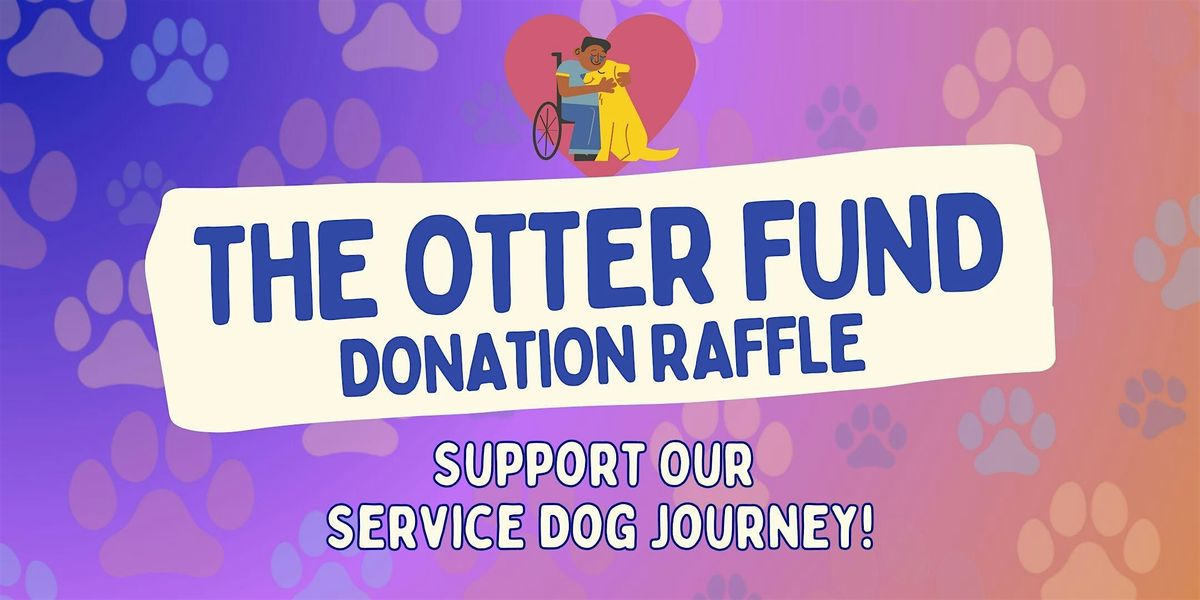 The Otter Fund Raffle