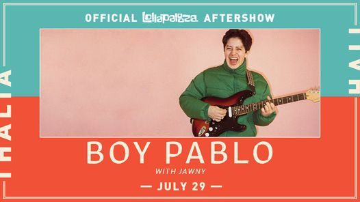 Boy Pablo with JAWNY: Lollapalooza Aftershow at Thalia Hall