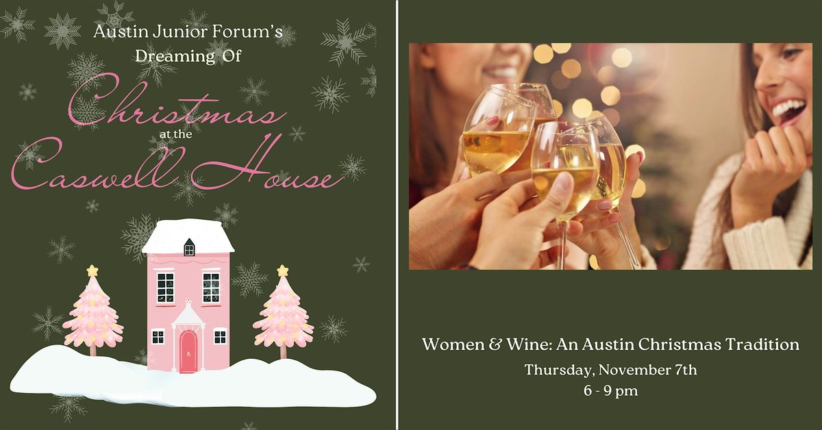 Christmas at the Caswell House 2024: Women & Wine