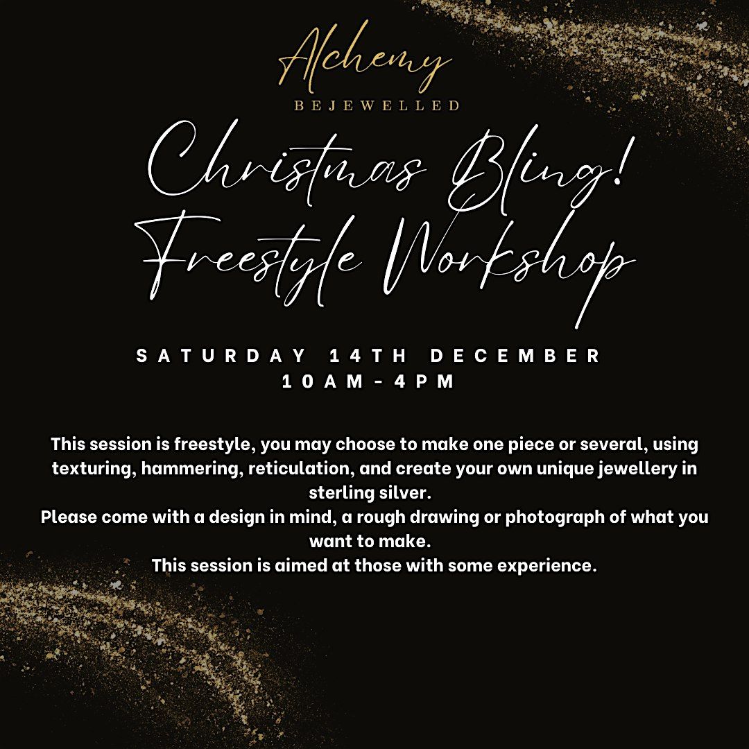 Christmas Bling! Freestyle Workshop