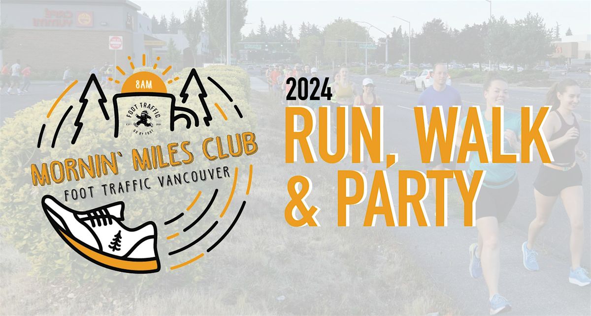 Mornin' Miles Club - monthly at Foot Traffic Vancouver!