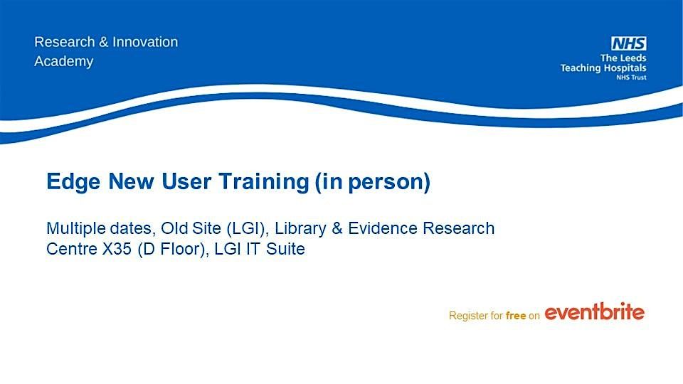 Edge New User Training (LGI, in person)