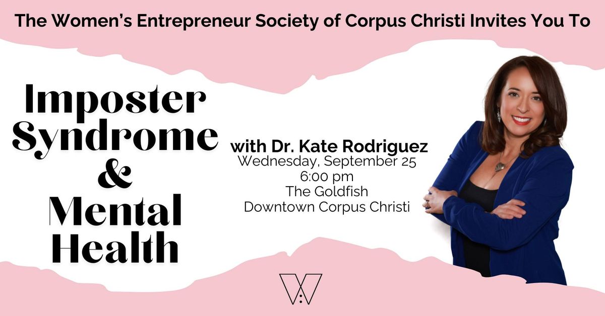 Imposter Syndrome & Mental Health with Dr. Kate Rodriguez