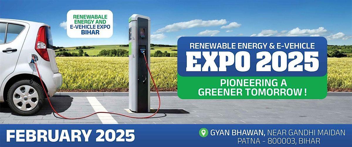 Renewable Energy & E-Vehicle Expo 2025