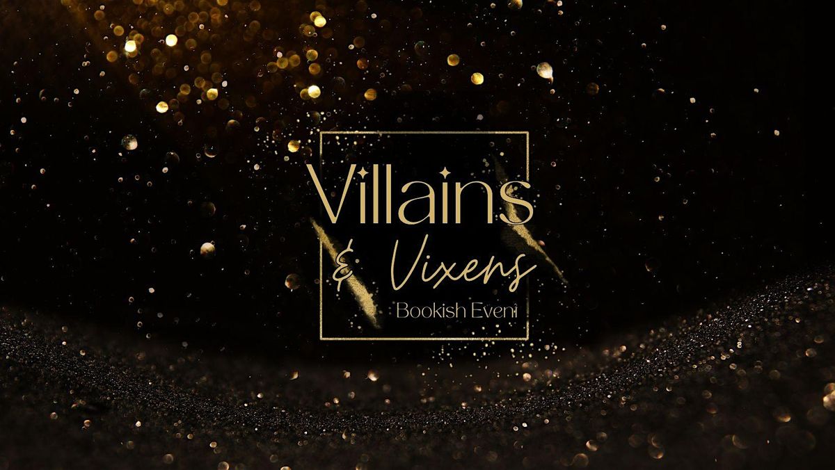 Villains & Vixens