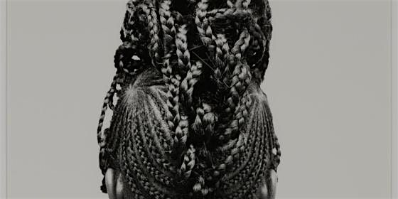 The Social Art of Braided Hair Exhibition