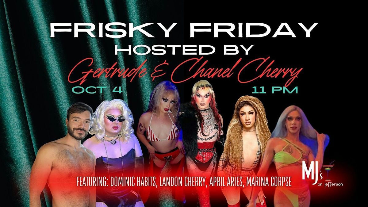 Frisky Friday with Gertrude and Chanel Cherry