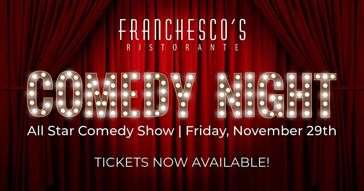 2024 All Star Comedy Show at Franchesco's