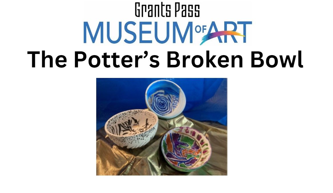 Adult Art Workshop - The Potter's Broken Bowl 