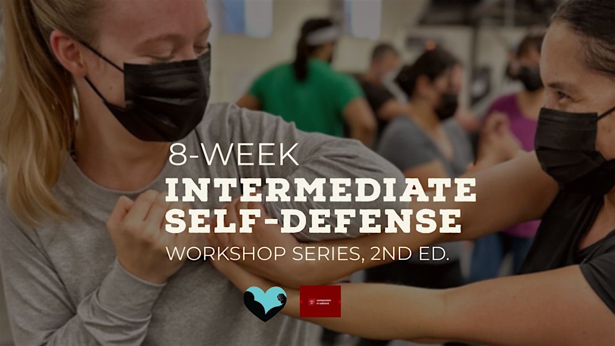 Free 8-Week INTERMEDIATE Self-Defense Workshop Series, 2nd Edition