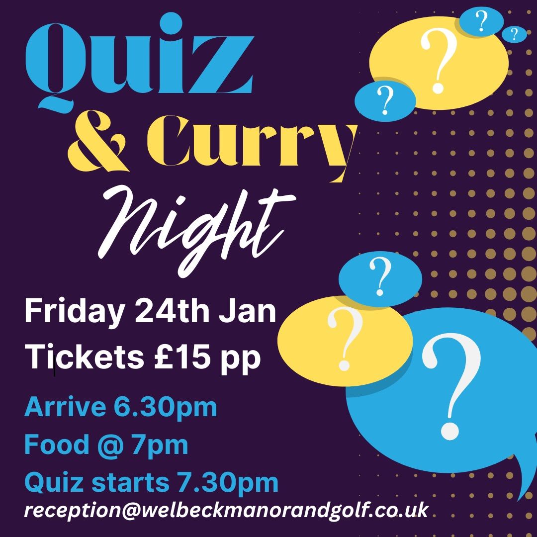 WELBECK MANOR QUIZ & CURRY NIGHT 