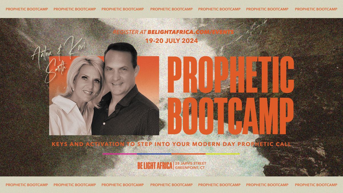 PROPHETIC BOOTCAMP WITH ANTON & KARI SMITH