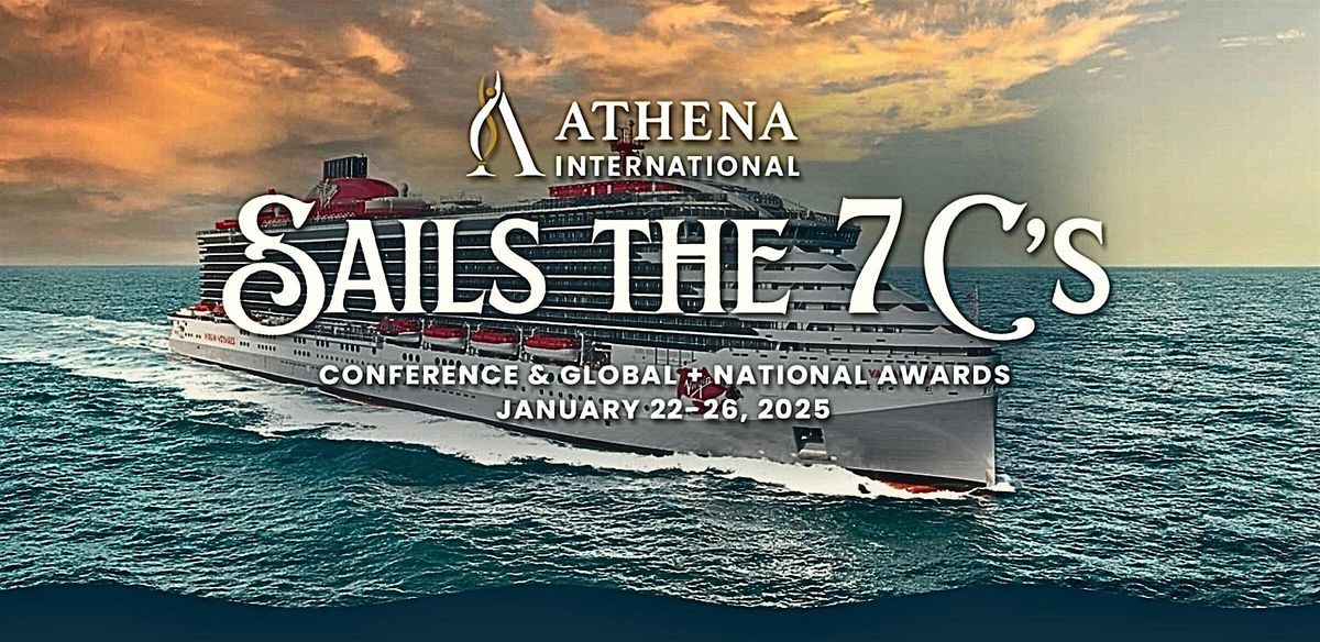 ATHENA International\u2019s 4-Night Leadership Conference & Cruise 1\/22-26\/2025!