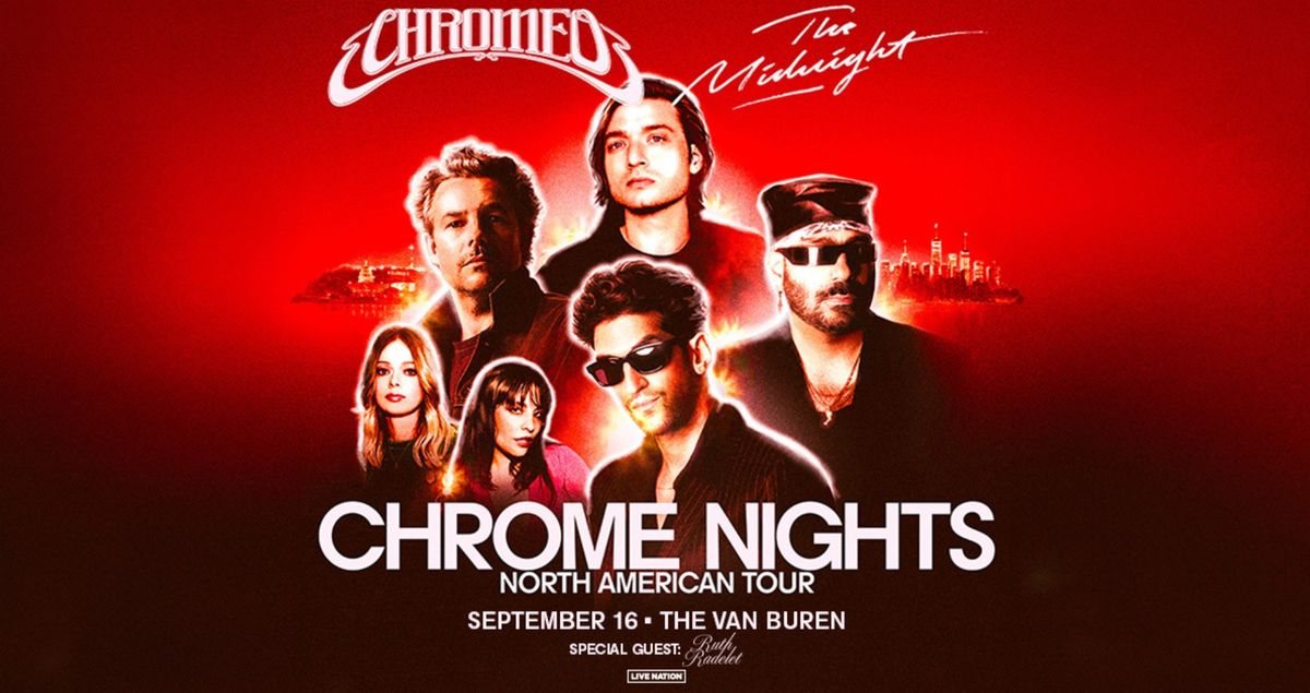 Chromeo & The Midnight: CHROME NIGHTS North American Tour