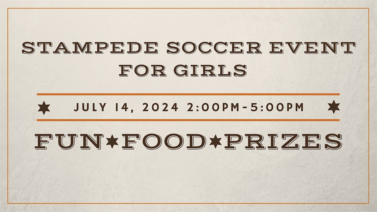 Stampede Soccer Event for Girls