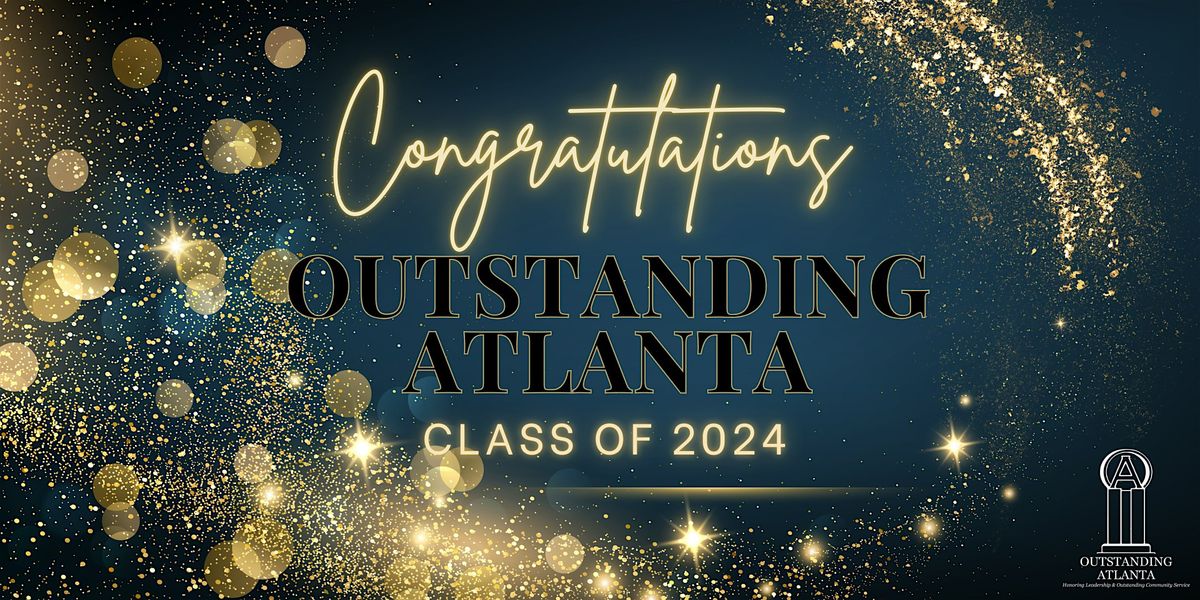 Outstanding Atlanta 2024 Induction Ceremony