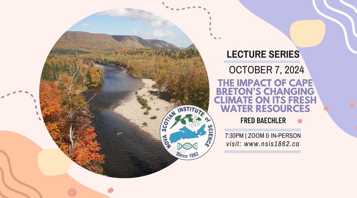 The Impact of Cape Breton's Changing Climate on its Freshwater Resources (Free Public Lecture)