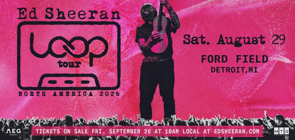 Ed Sheeran Detroit Tickets