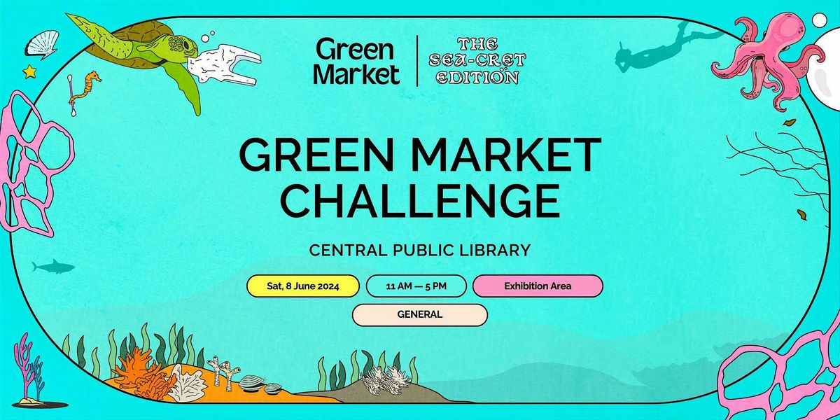 Green Market Challenge @ Central Public Library | Green Market