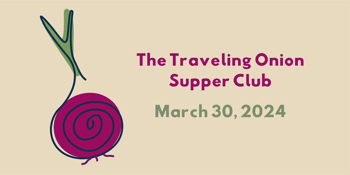 The Traveling Onion Supper Club
