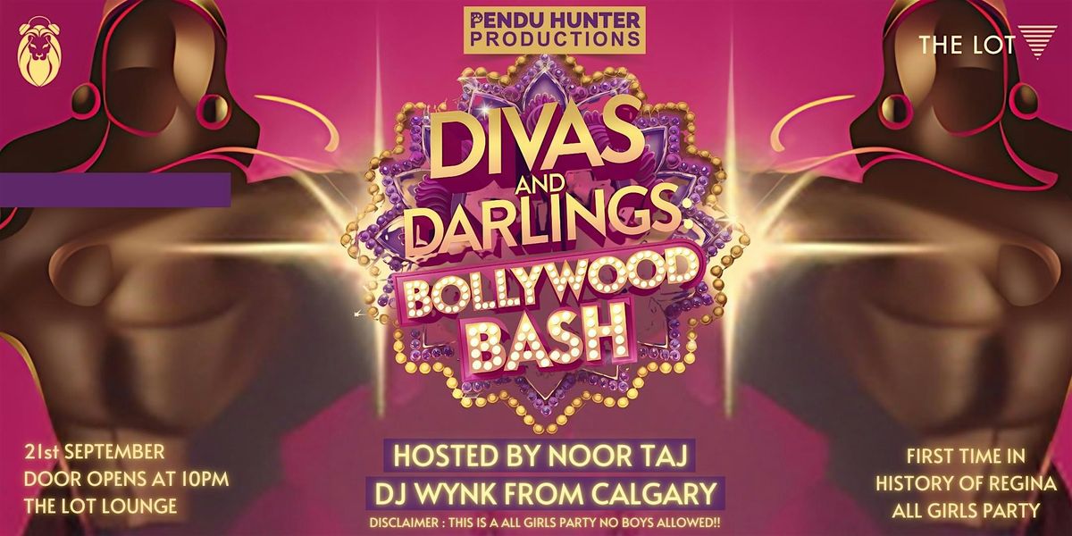 Divas And Darlings : Bollywood Bash