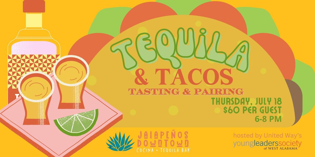Tequila & Tacos: Tasting & Pairing