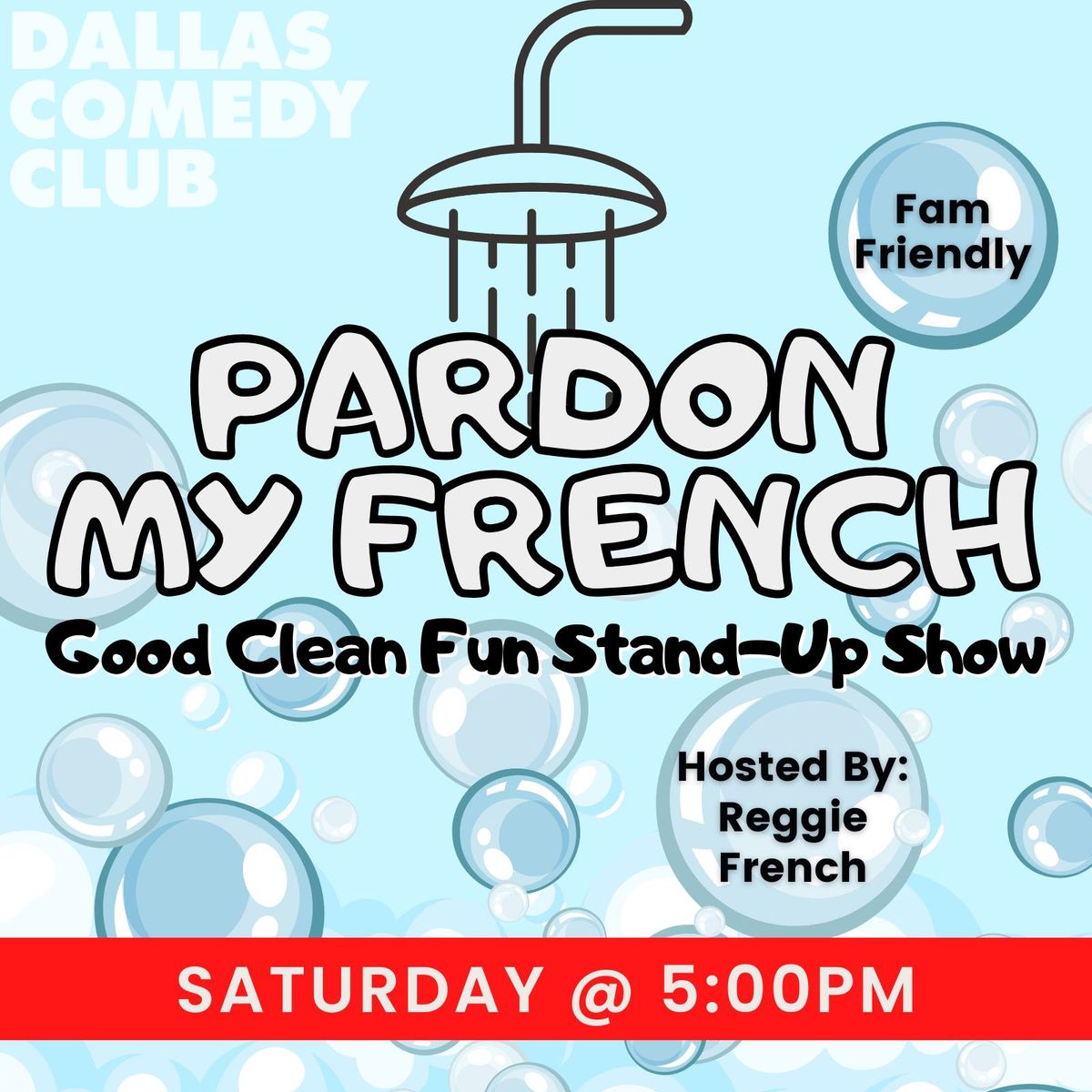 Pardon My French- Clean Comedy Stand-Up Show