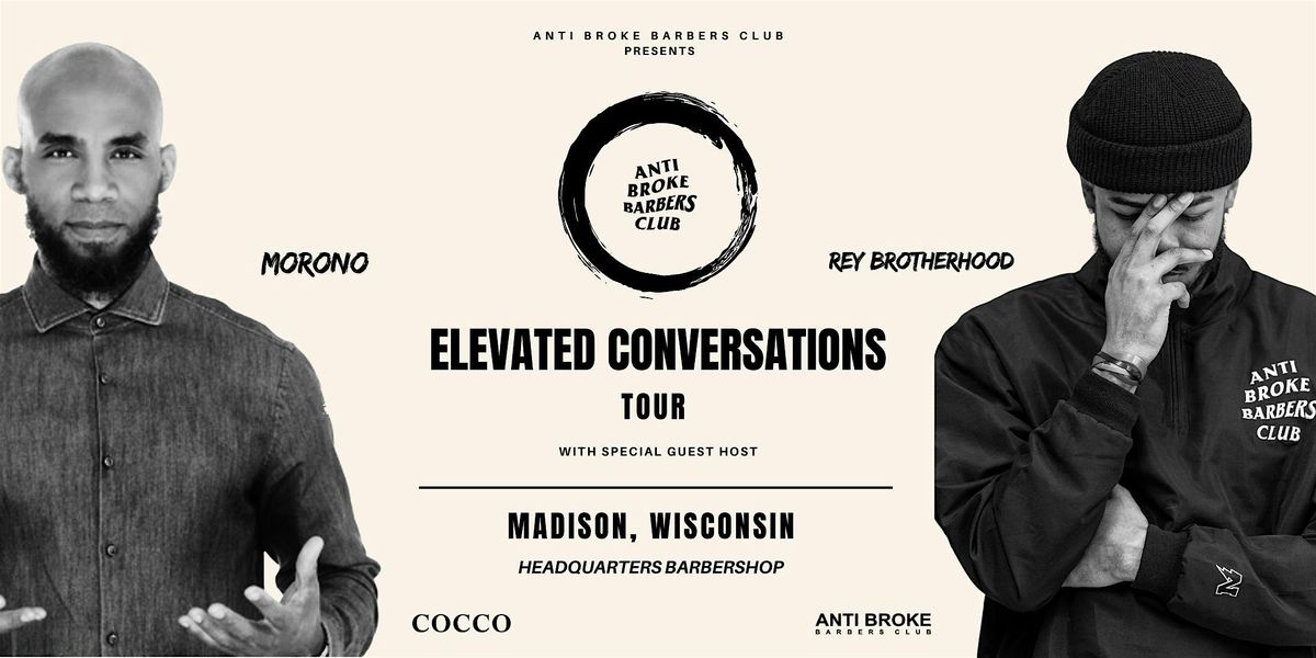 Elevated Conversations Tour - Madison, WI