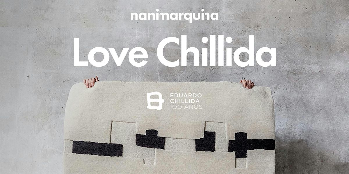 LOVE CHILLIDA