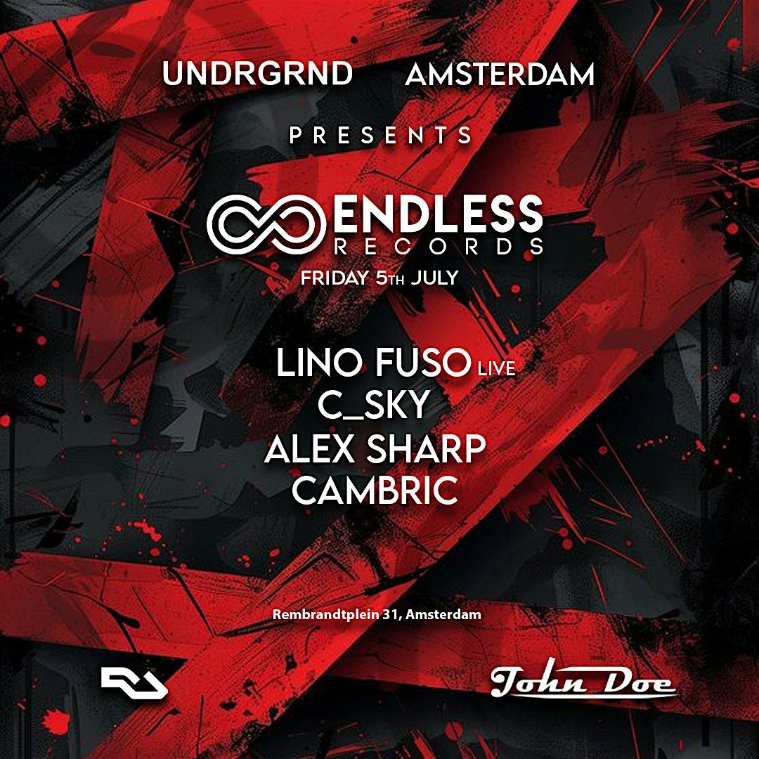 Endless Amsterdam W\/ Lino Fuso, C_sky, Alex Sharp, Cambric