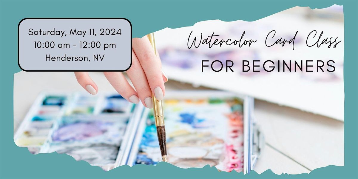 Watercolor card workshop for absolute beginners-June