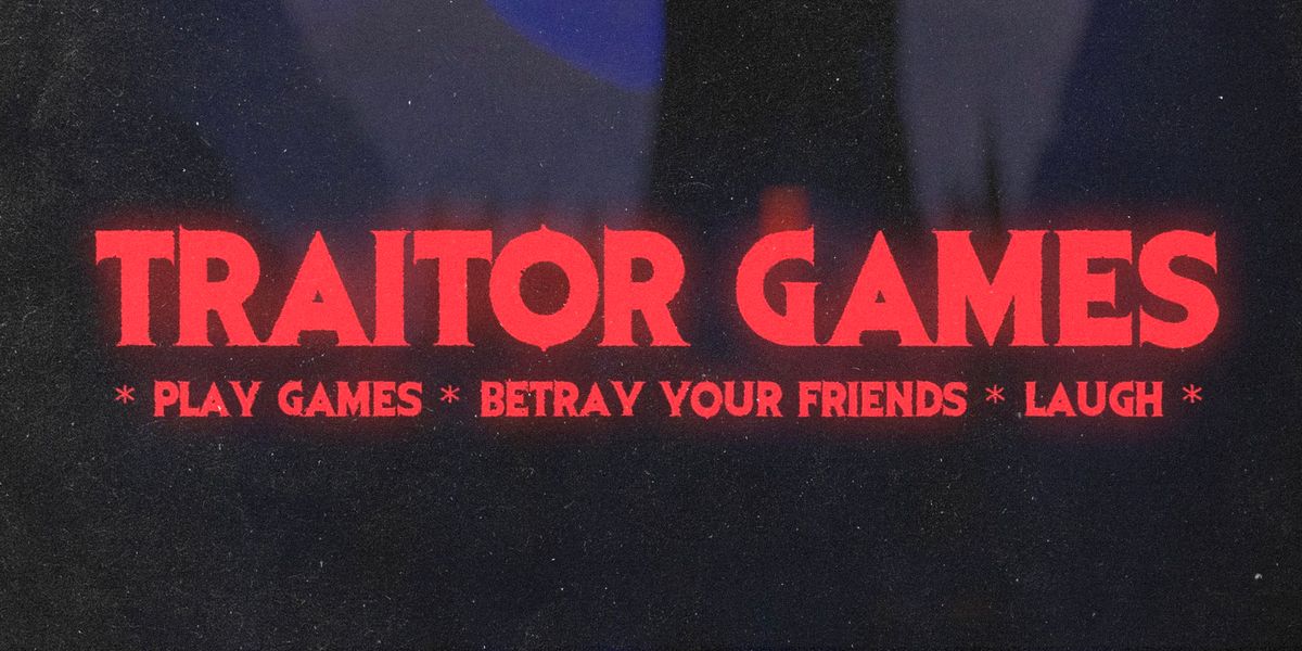 Traitor Games