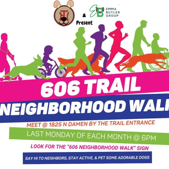 Monthly Dog & Kid Friendly 606 Trail Neighborhood Walk