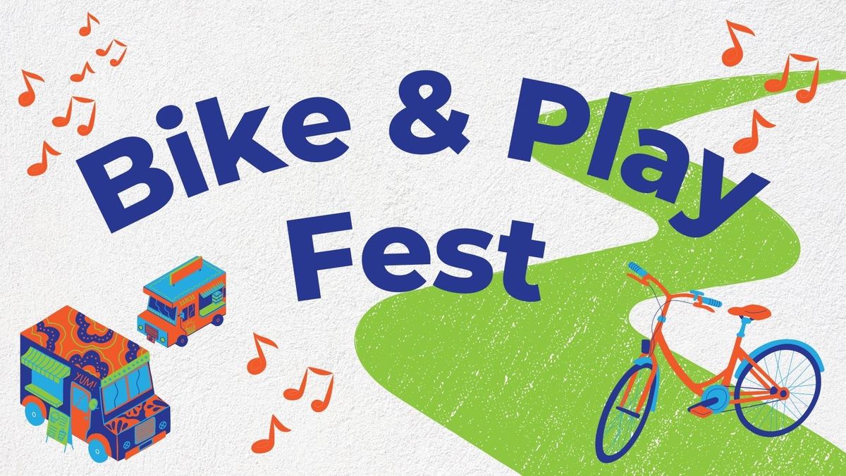 Bike & Play Fest