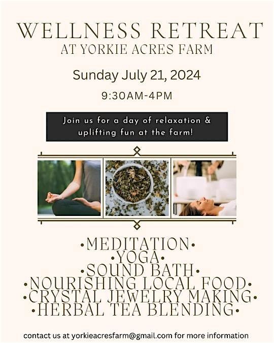 Wellness Retreat at Yorkie Acres Farm