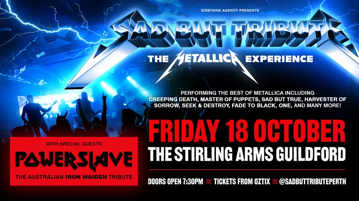 SAD BUT TRIBUTE | THE METALLICA EXPERIENCE | The Stirling Arms, Guildford WA