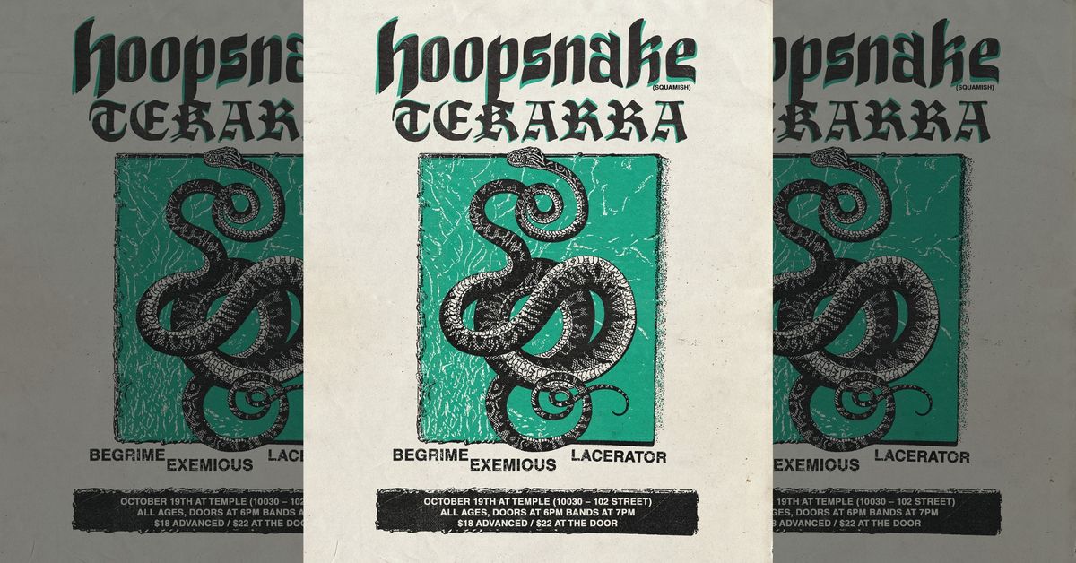 Hoopsnake & Tekarra w\/ Begrime Exemious & Lacerator