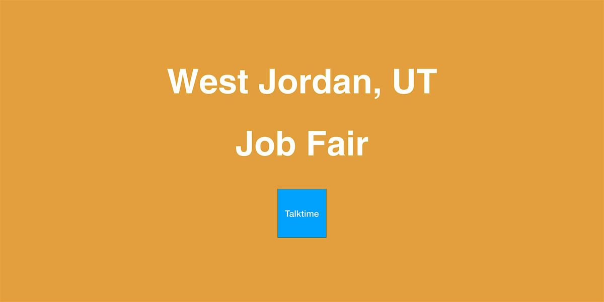 Job Fair - West Jordan