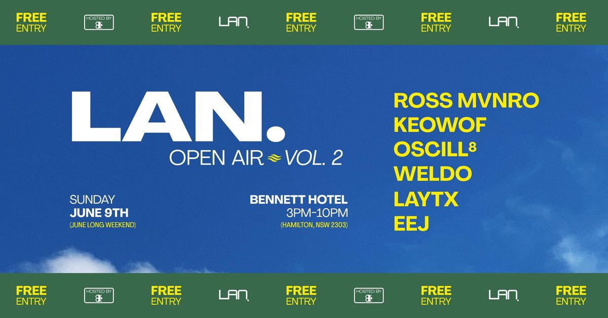 LAN. OPEN AIR VOL.2 feat. ROSS MVNRO [FREE ENTRY]