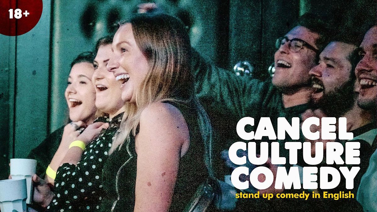 Cancel Culture Comedy \u2022 Hamburg \u2022 Stand up Comedy in English