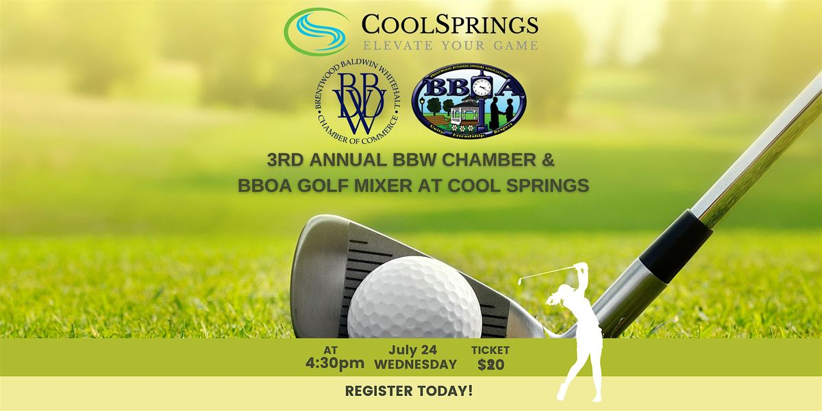3rd Annual BBW Chamber &  BBOA Golf Mixer At Cool Springs