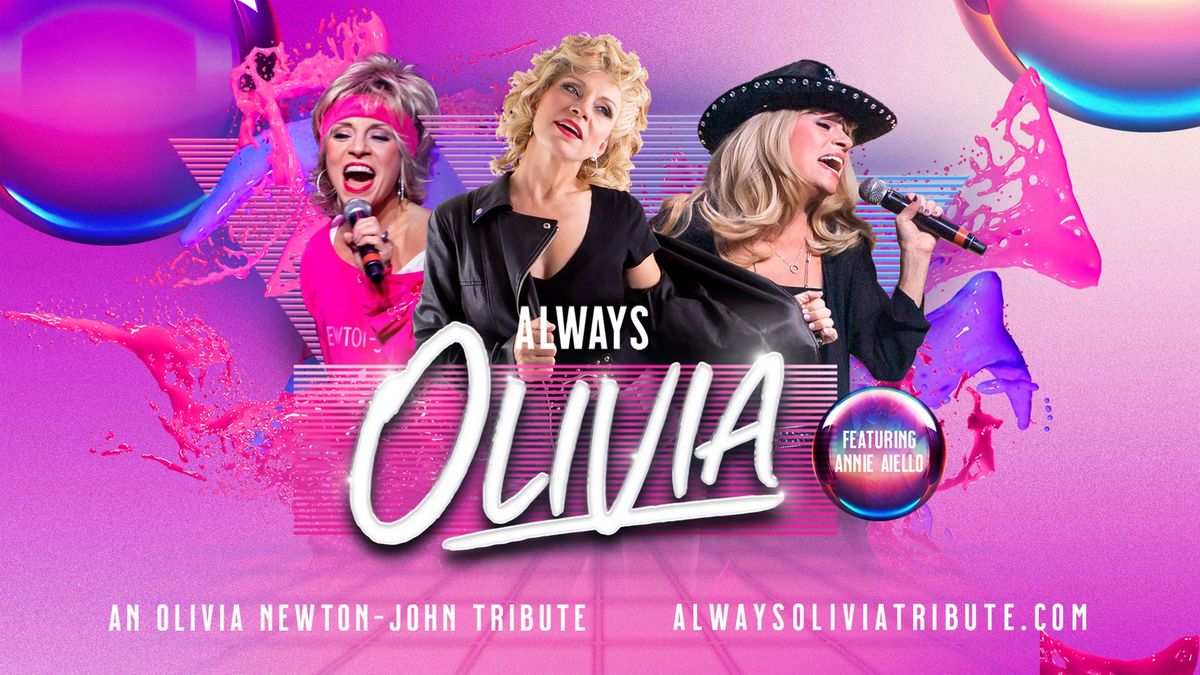 Always Olivia - An Olivia Newton-John Tribute