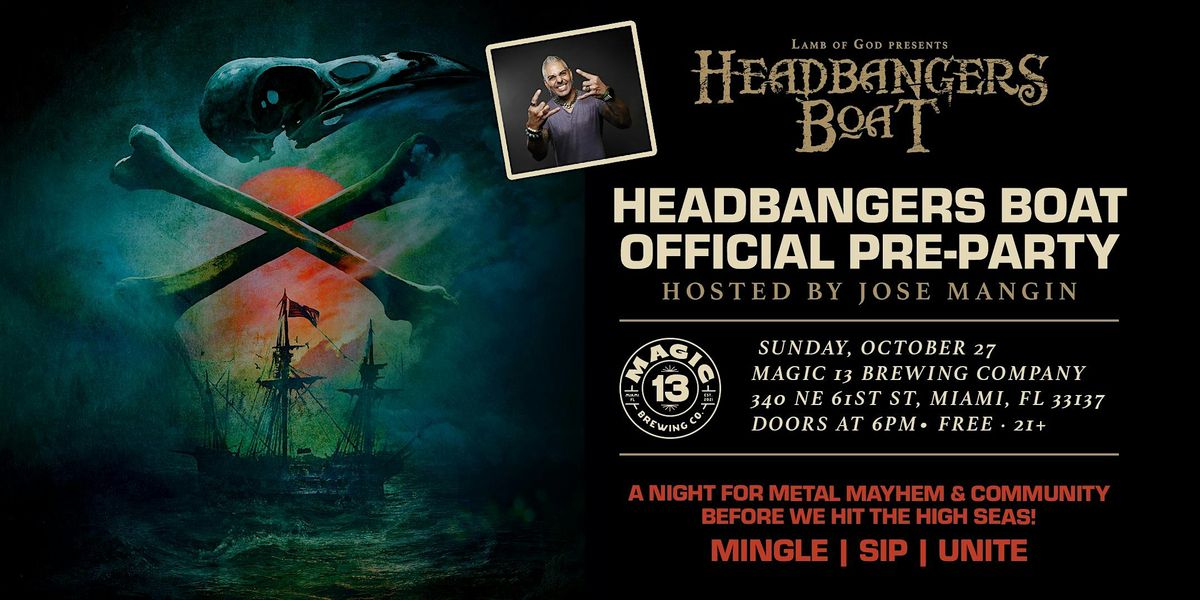 HEADBANGERS BOAT OFFICIAL PRE-PARTY