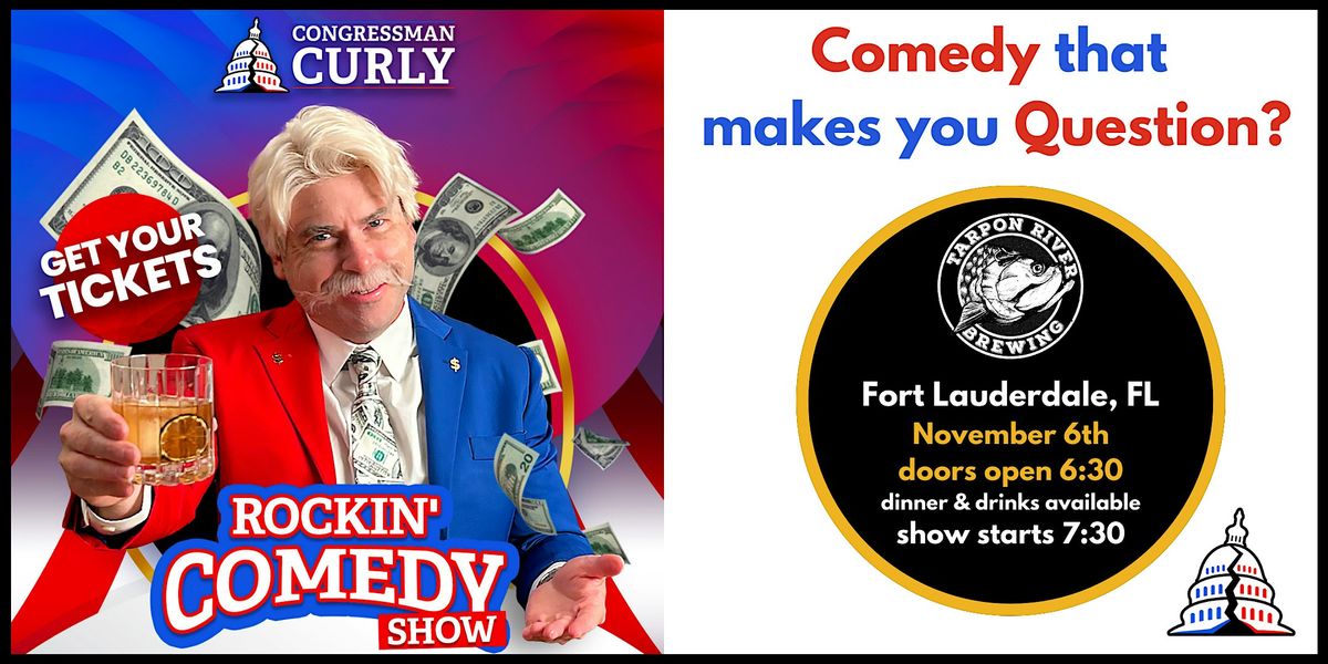 Curly's Rockin' Comedy Show - Fort Lauderdale, FL